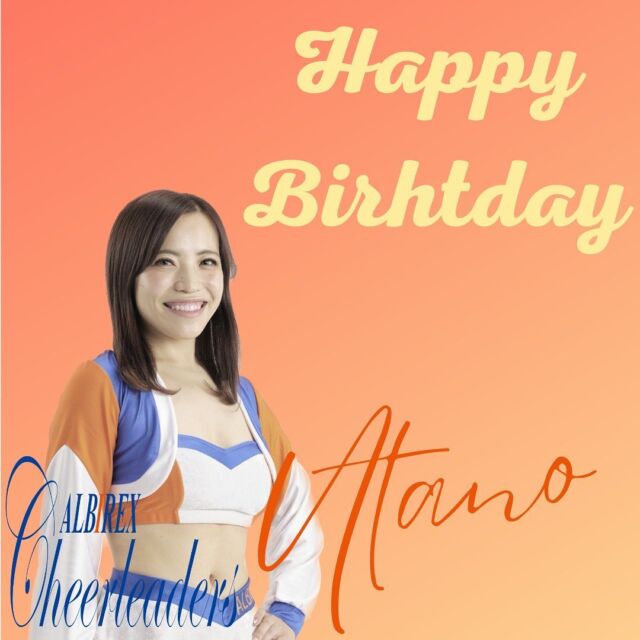 June  22
Happy Birthday to UTANO🧡

#utano
#birthday
#albirexcheerleaders
#アルビチア
#誕生日
#おめでとう